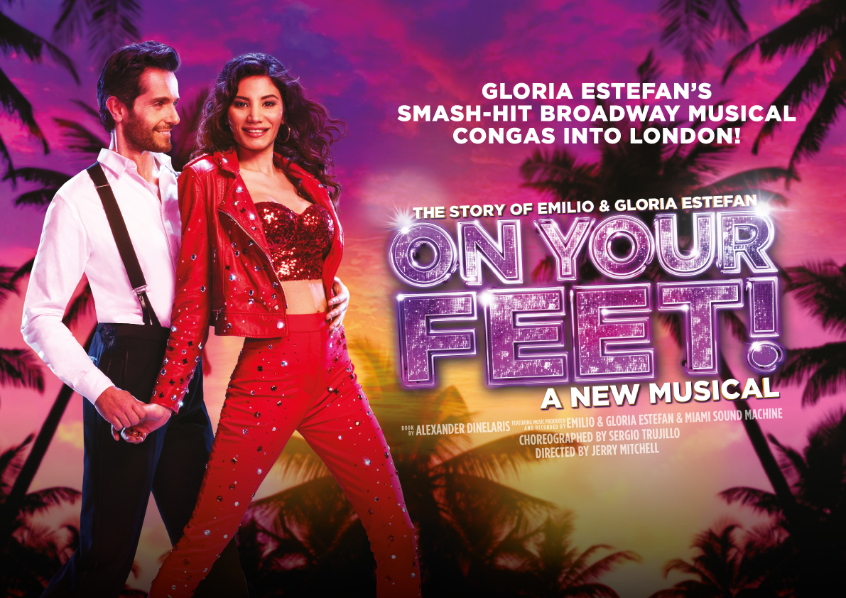 WIN TICKETS TO ON YOUR FEET! THE MUSICAL